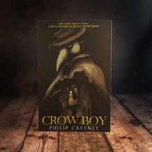 Load image into Gallery viewer, Crow Boy novel by Philip Caveney, featuring a painting of the plague doctor