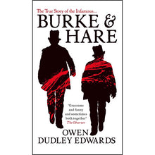 Load image into Gallery viewer, Burke & Hare by Owen Dudley Edwards front cover against a white background