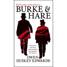 Load image into Gallery viewer, Burke &amp; Hare by Owen Dudley Edwards front cover against a white background

