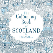 Load image into Gallery viewer, The Colouring Book of Scotland front cover, sold at The Real Mary King&#39;s Close
