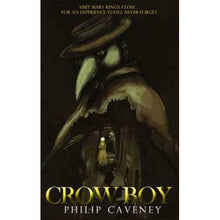 Load image into Gallery viewer, Crow Boy by Philip Caveney book about The Real Mary King&#39;s Close
